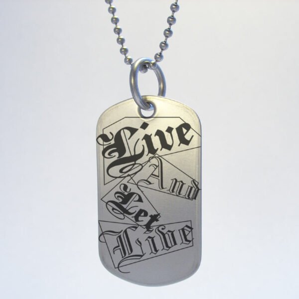 Live and Let Live Dog Tag Necklace